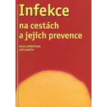 Infekce na cestách a jejich prevence -…
