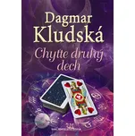 Chyťte druhý dech - Dagmar Kludská