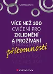 Více než 100 cvičení pro zklidnění a…