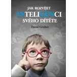 Jak rozvíjet inteligenci svého dítěte -…