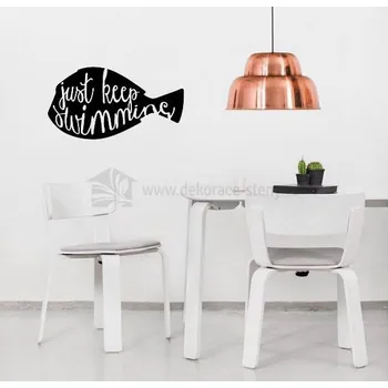 Samolepící dekorace Dekorace na stěnu - Just keep swimming - dekorace-steny.cz - 20 x 40 cm - 805
