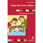 Když děti často stůňou: Psychosomatika…