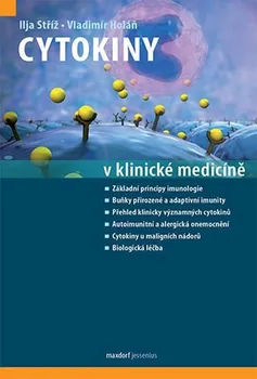 učebnice Cytokiny v klinické medicíně - Ilja Stříž, Vladimír Holáň