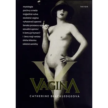 Vagina - Catherine Blacledgeová, Renata Ryšlavá
