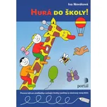 Hurá do školy! - Iva Nováková