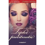 Trpké precitnutie - Mirka Manáková…