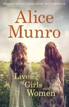Lives of Girls and Women - Alice Munro…