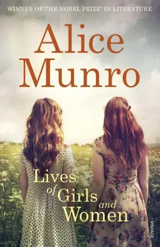 Cizojazyčná kniha Lives of Girls and Women - Alice Munro (EN)