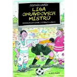 Liga opravdových mistrů - Čestmír Kapřík