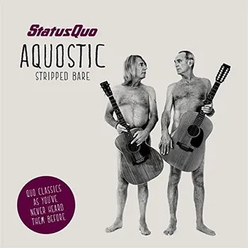 Aquostic: Stripped Bare - Status Quo [2LP]