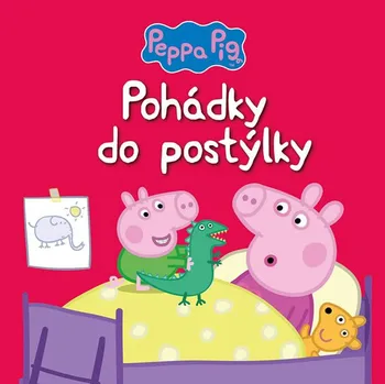 Pohádka Peppa Pig: Pohádky do postýlky - Egmont