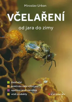Chovatelství Včelaření od jara do zimy - Miroslav Urban