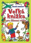 Veľká knižka pre šikovné rúčky - Jörg…