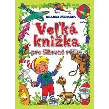 Bystrá hlava Veľká knižka pre šikovné rúčky - Jörg Meidenbauer