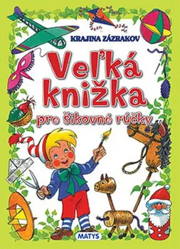 Bystrá hlava Veľká knižka pre šikovné rúčky - Jörg Meidenbauer