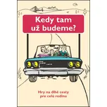 Kedy tam už budeme? - Jenny Austin