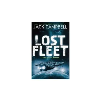 Cizojazyčná kniha Lost Fleet - Dauntless (Book 1) - Campbell, Jack