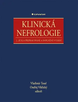 Klinická nefrologie - Vladimír Tesař, Ondřej Viklický