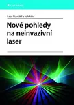 Nové pohledy na neinvazivní laser -…