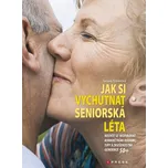 Jak si vychutnat seniorská léta -…