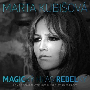 Česká hudba Magický hlas rebelky – Marta Kubišová [CD]