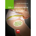 100 + 1 přírodních rad na hubnutí -…