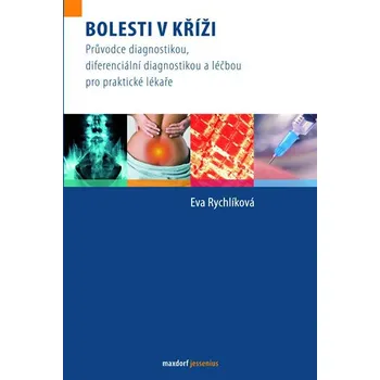 Bolesti v kříži - Eva Rychlíková