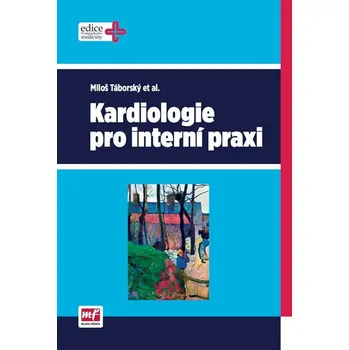 Kardiologie pro interní praxi - Miloš Táborský Kardiologie pro interní praxi - Miloš Táborský
