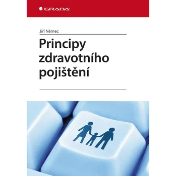 Principy zdravotního pojištění - Jiří Němec