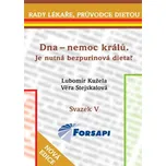 Dna: nemoc králů - Kužela Lubomír