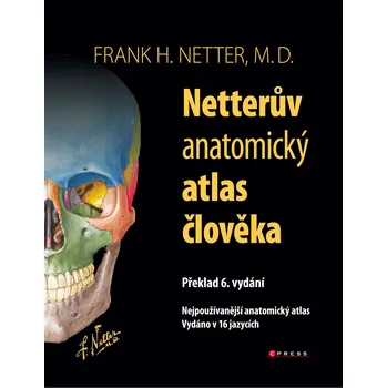 Anatomický atlas člověka - Frank H. Netter Anatomický atlas člověka - Frank H. Netter