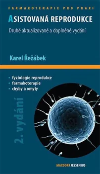 Asistovaná reprodukce - Karel Řežábek