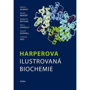 Harperova ilustrovaná biochemie - Robert K. Murray Harperova ilustrovaná biochemie - Robert K. Murray