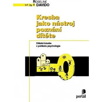 Kresba jako nástroj poznání dítěte - Roseline Davido