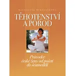 Těhotenství a porod - Magdalena…