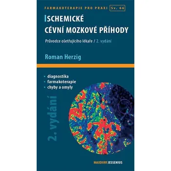 Ischemické cévní mozkové příhody - Roman Herzig