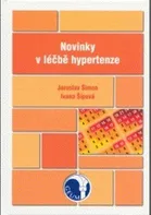Novinky v léčbě hypertenze - Jaroslav Šimon, Ivana Šípová