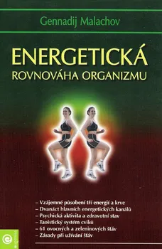 Energetická rovnováha organismu - Gennadij Malachov