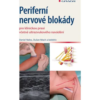 Periferní nervové blokády - Daniel Nalos