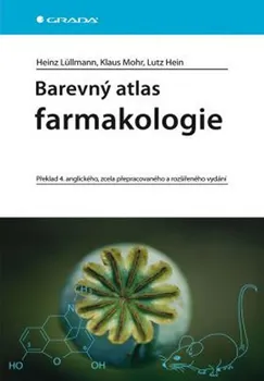 učebnice Barevný atlas farmakologie - Heinz Lüllmann