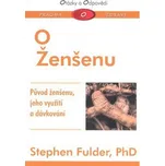 O ženšenu: Původ ženšenu, jeho použití…