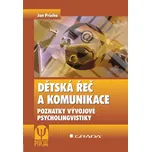 Dětská řeč a komunikace - Jan Průcha