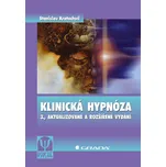 Klinická hypnóza - Stanislav Kratochvíl