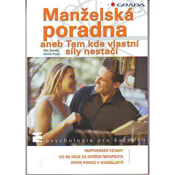 Kniha Manželská poradna aneb Tam, kde vlastní síly nestačí - Petr Šmolka [E-kniha]