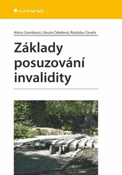 Základy posuzování invalidity - Alena Zvoníková