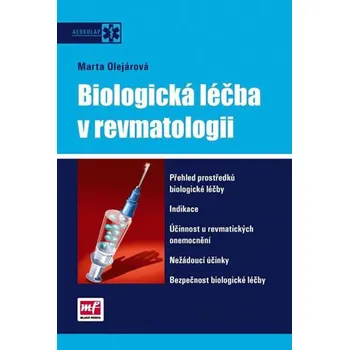 Biologická léčba v revmatologii - Marta Olejárová