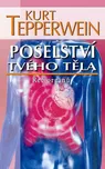 Poselství tvého těla: Řeč orgánů - Kurt…