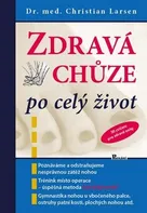 Zdravá chůze po celý život - Christian Larsen