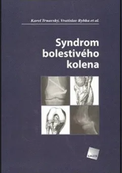 Syndrom bolestivého kolena - Karel Trnavský, Vratislav Rybka