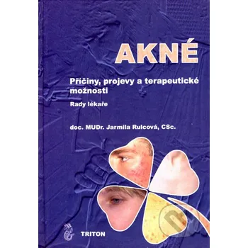 Akné - Jarmila Rulcová